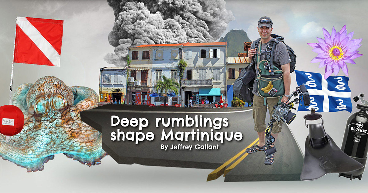 Deep rumblings shape Martinique